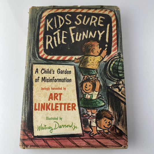 Vintage Book - KIDS SURE RITE FUNNY! by Art Linkletter with Dust Jacket Good