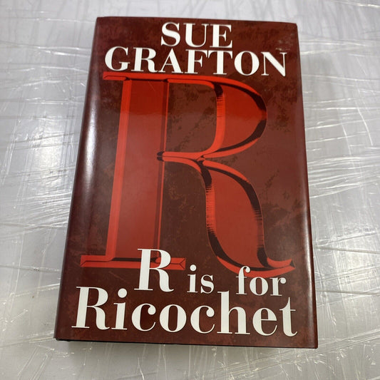 Kinsey Millhone Alphabet Ser.: R is for Ricochet by Sue Grafton (2004 Putnam BCE