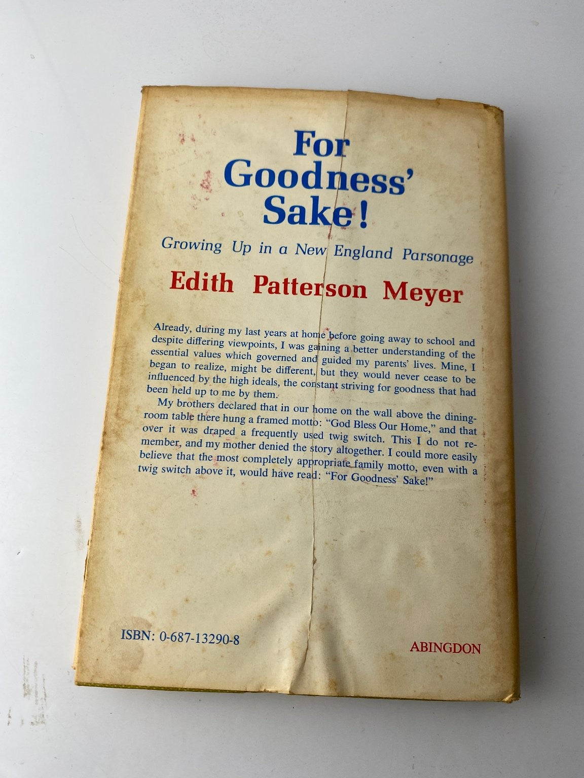 For Goodness' Sake! Edith Patterson Meyer 1973 Autobiography Abingdon