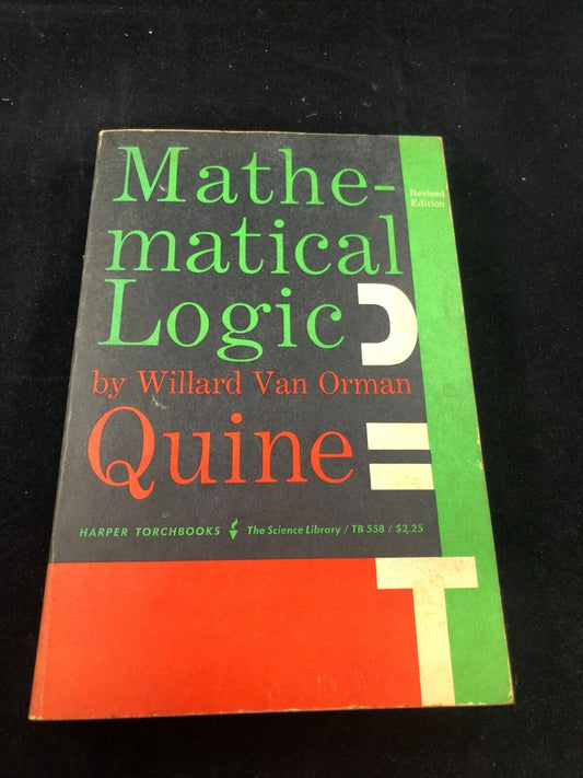Mathematical Logic: Revised Edition , paperback , Quine, Willard Van Orman