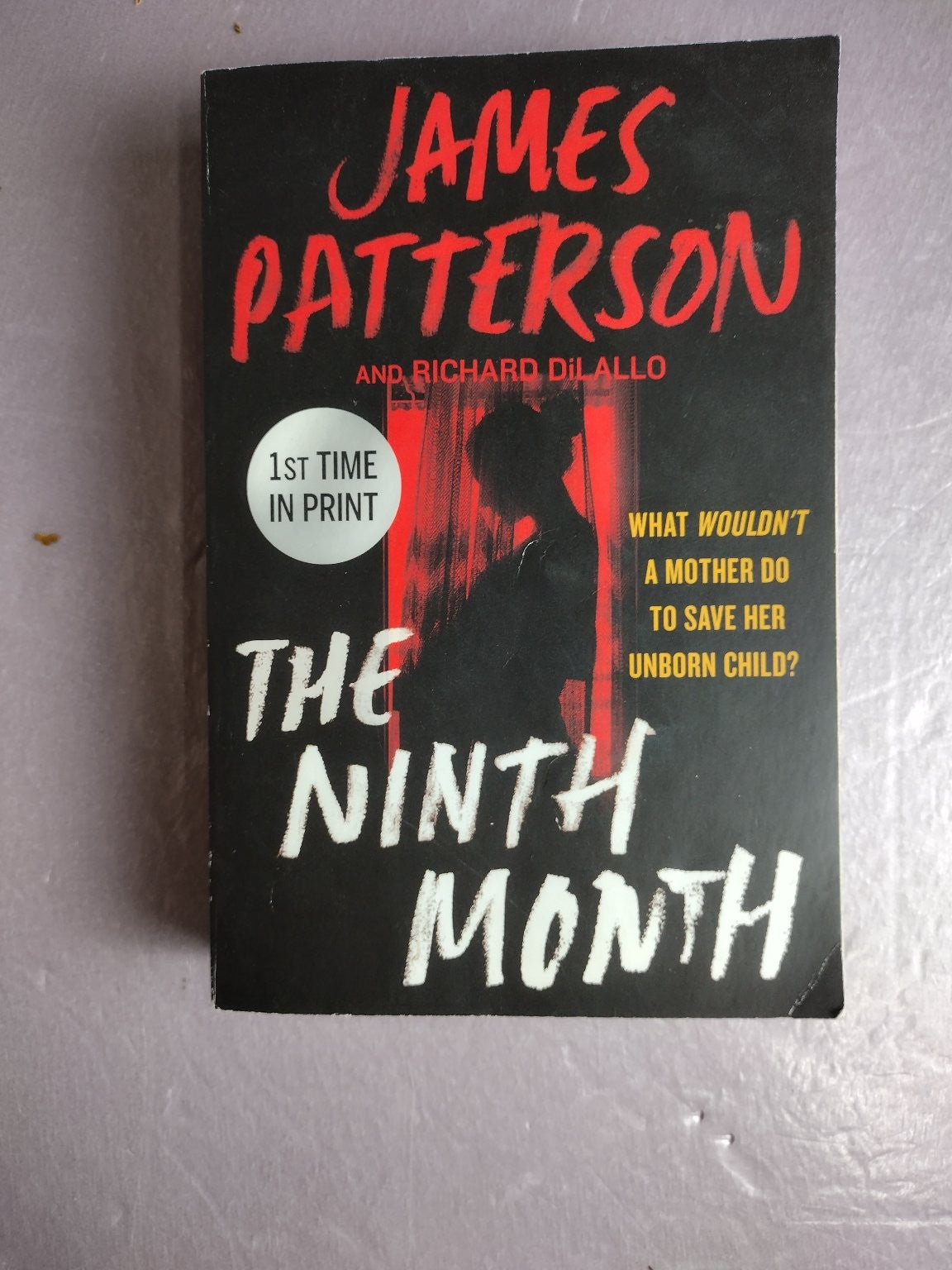 The Ninth Month James Patterson 2022 First Edition Thriller Grand Central