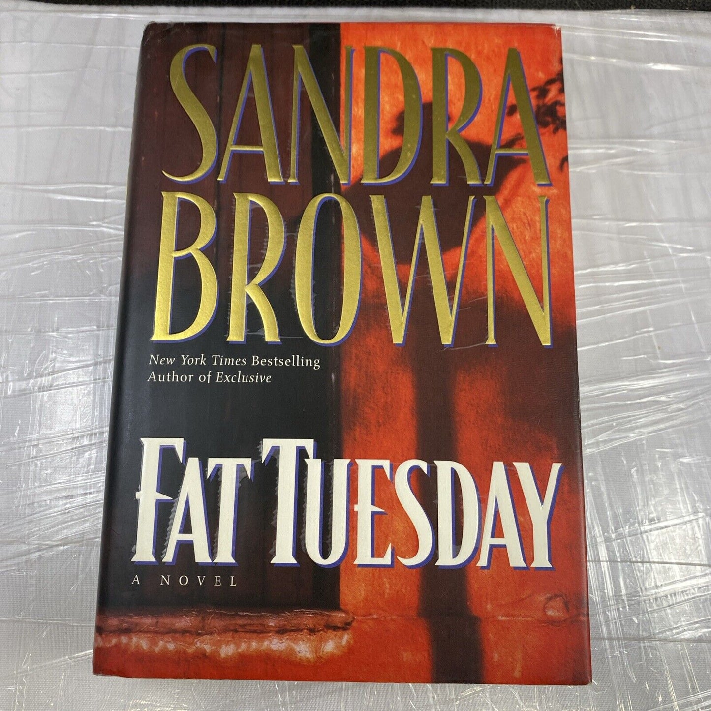 Fat Tuesday - Hardcover By Brown, Sandra - VERY GOOD