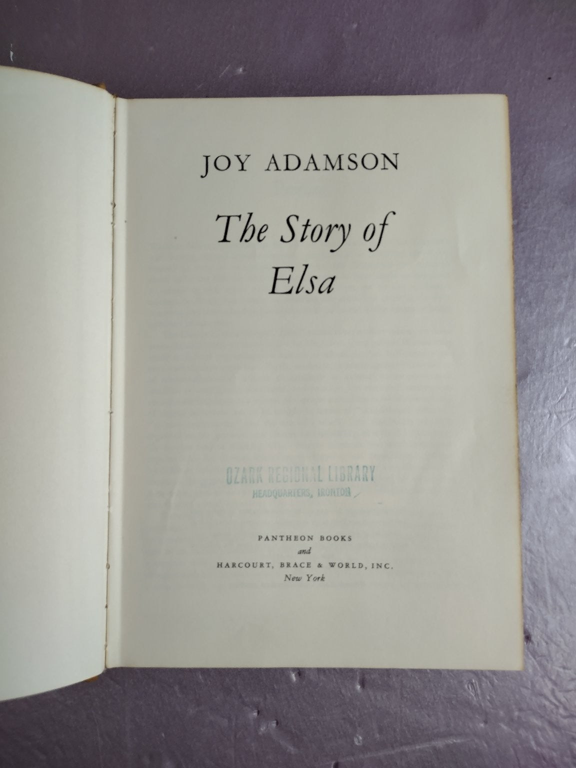 The Story of Elsa Joy Adamson 1966 Hardcover Wildlife Biography Africa Harcourt