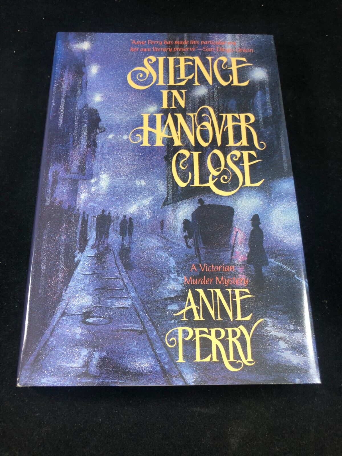 Silence in Hanover Close by Perry, Anne Hardcover Book Club Edition