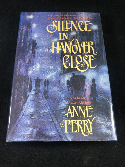 Silence in Hanover Close by Perry, Anne Hardcover Book Club Edition