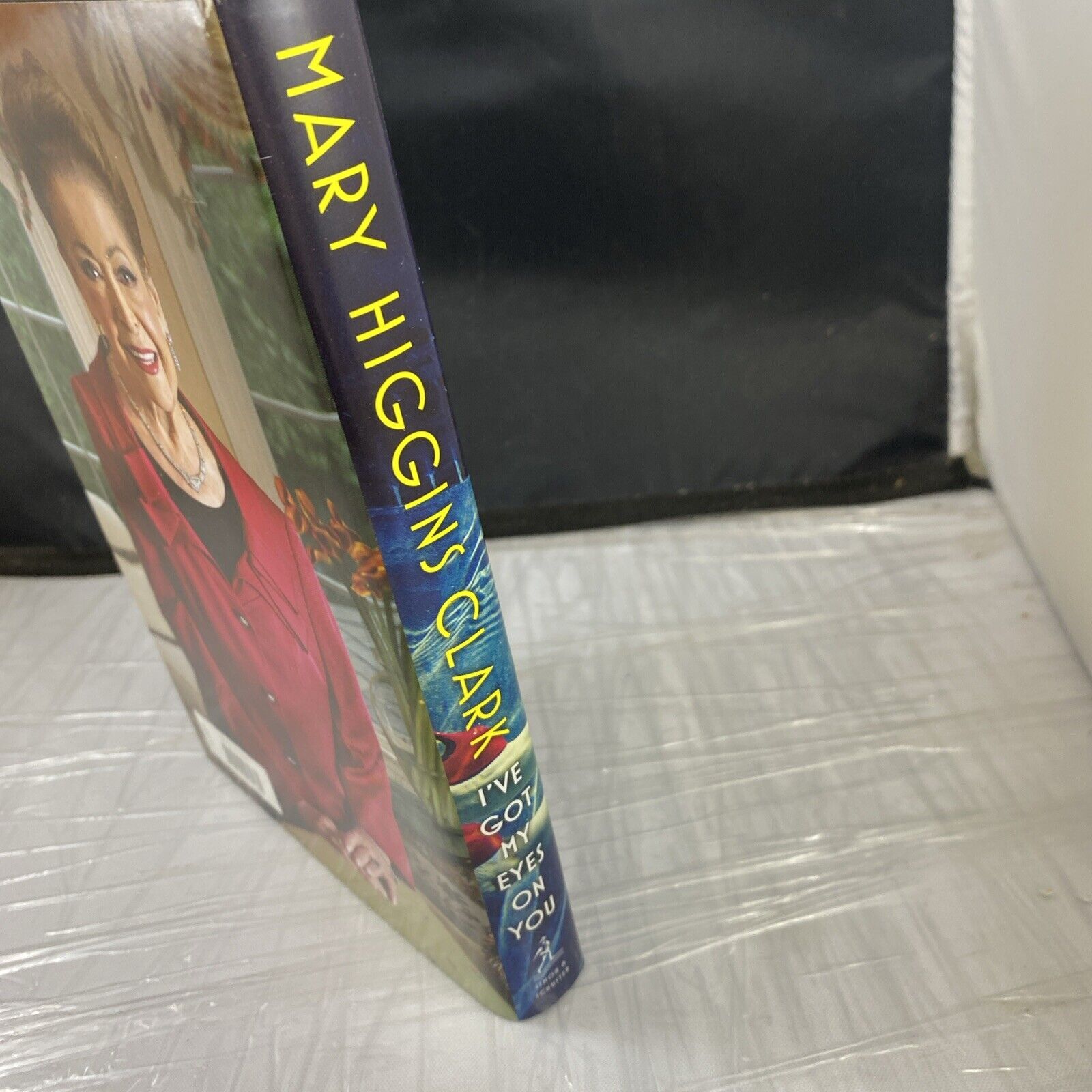 I'VE GOT MY EYES ON YOU: Mystery Thriller Hardcover Book By Mary Higgins Clark