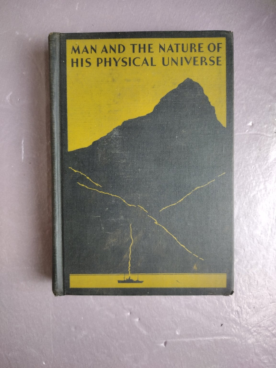 Man and the Nature of His Physical Universe Jean Harrah Herman 1930 Science Ginn
