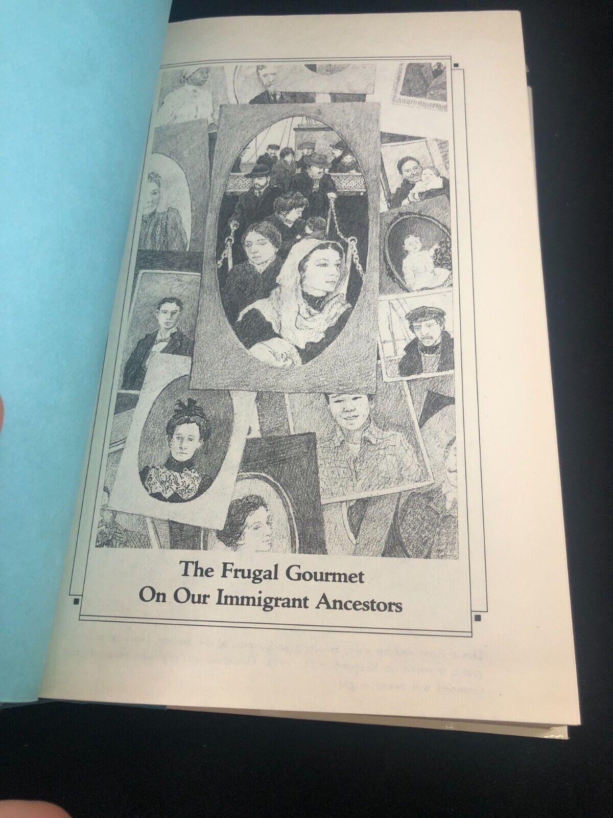 The Frugal Gourmet On Our Immigrant Ancestors by Jeff Smith 1990