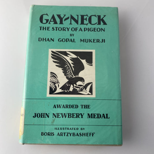 St Louis Ex Lib GAY-NECK: The Story of A Pigeon by Mukerji ; Artzybasheff HC/DJ