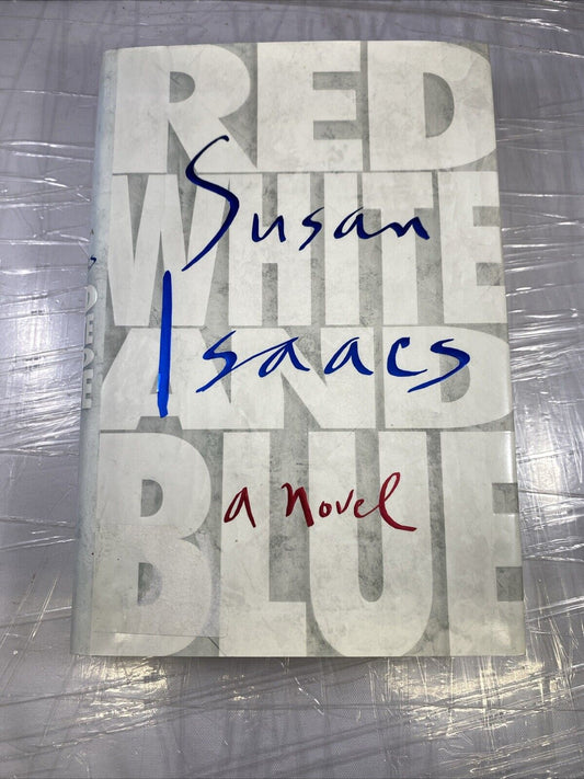 Red, White and Blue by Susan Isaacs - 1998 HC 1st Edition 1st Printing