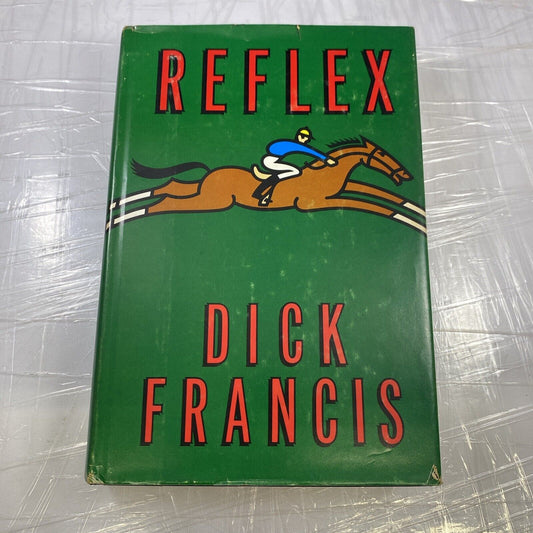 Reflex - a novel by Dick Francis Good BCE, See Pics.