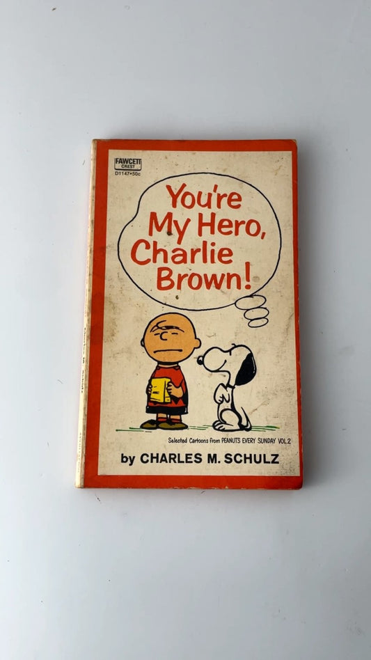 You're My Hero Charlie Brown by Charles M. Schulz 1961 Illustrated