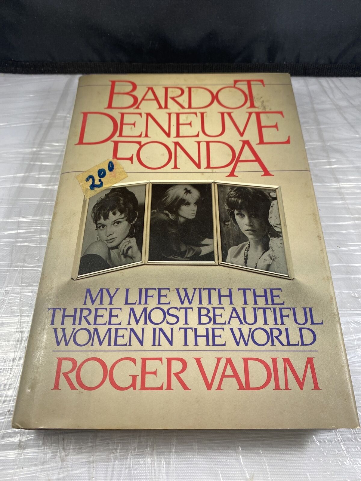 ROGER VADIM - BARDOT, DENEUVE, FONDA - 1ST ED. - 1986 - DJ UNCLIPPED - UNREAD.