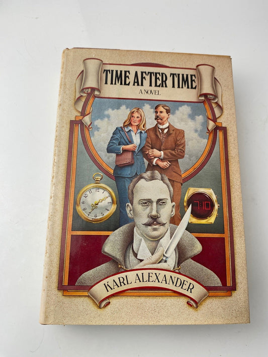 Time After Time Karl Alexander 1979 First Edition Novel Delacorte Press