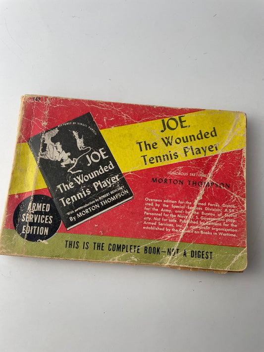 Joe The Wounded Tennis Player Morton Thompson 1945 Armed Services Edition