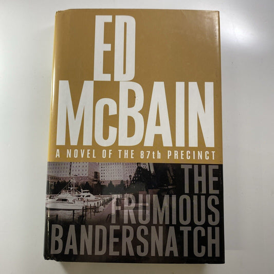 87th Precinct Ser.: The Frumious Bandersnatch by Ed Mcbain (2003, Hardcover) VG