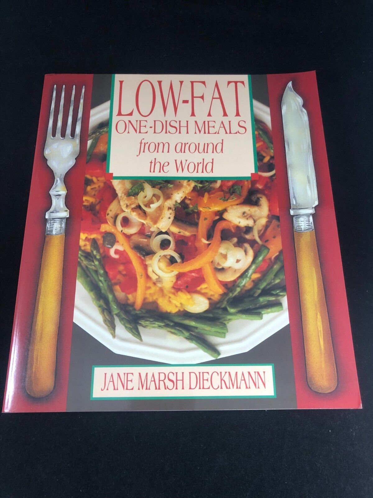 Low-Fat One-DIsh Meals From Around the World by Jane Marsh Dieckmann / Cookbook