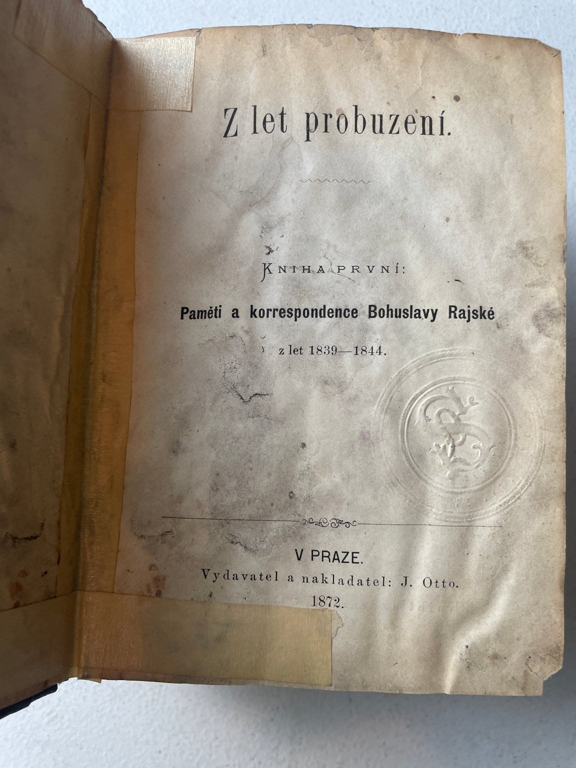 Z let probuzení Kniha První Bohuslava Rajská 1872 J. Otto Czech Memoirs