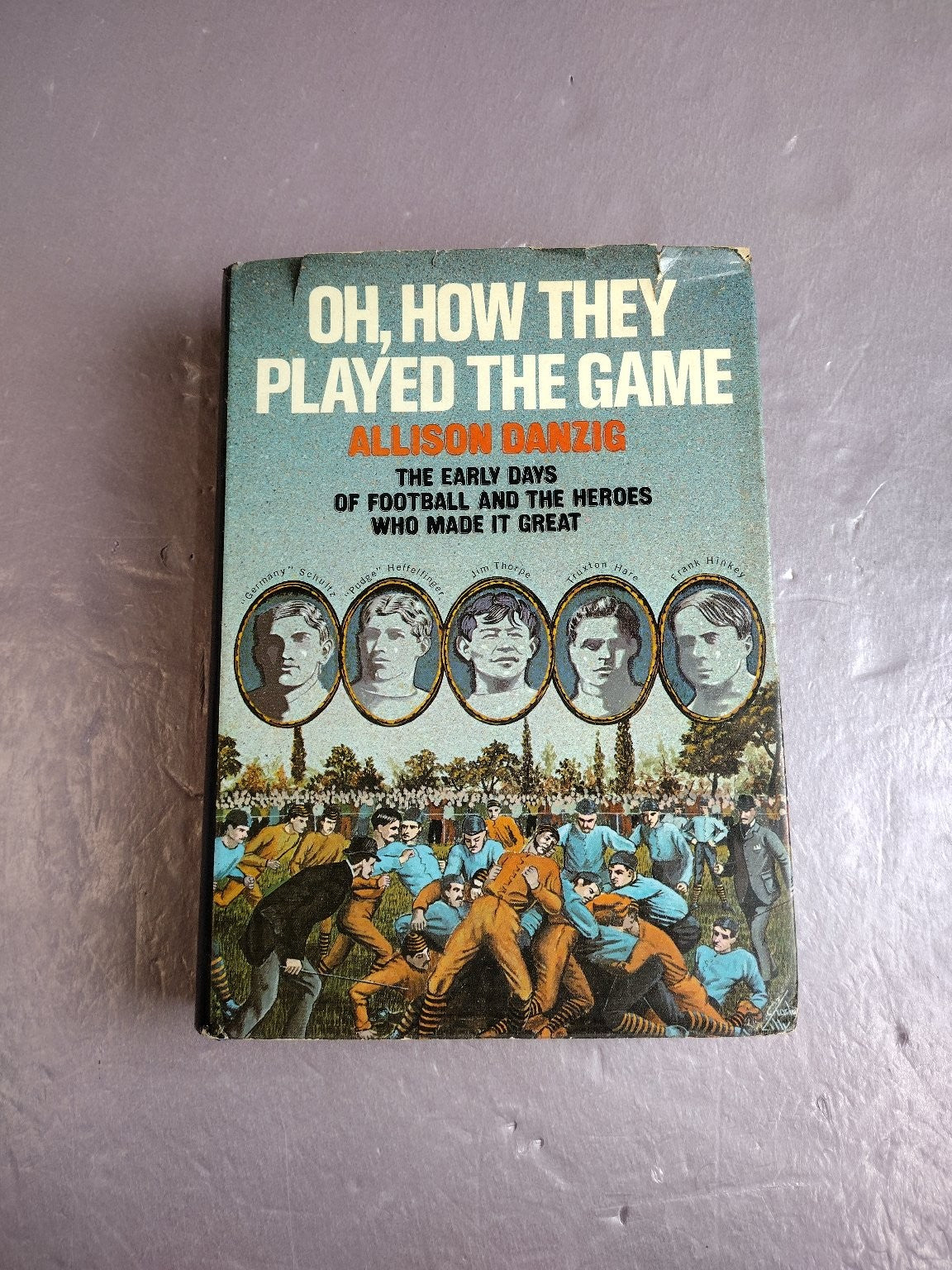 Oh, How They Played The Game Allison Danzig 1971 Football History Macmillan