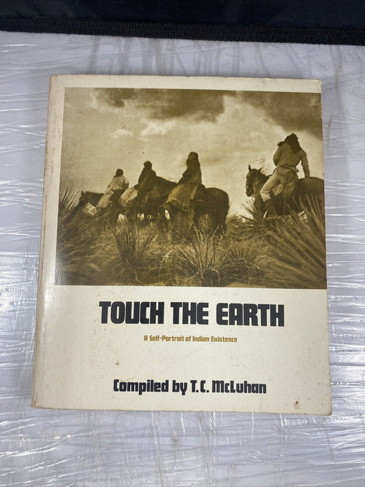 Touch The Earth A self-portrait. Vintage Native American History Paperback