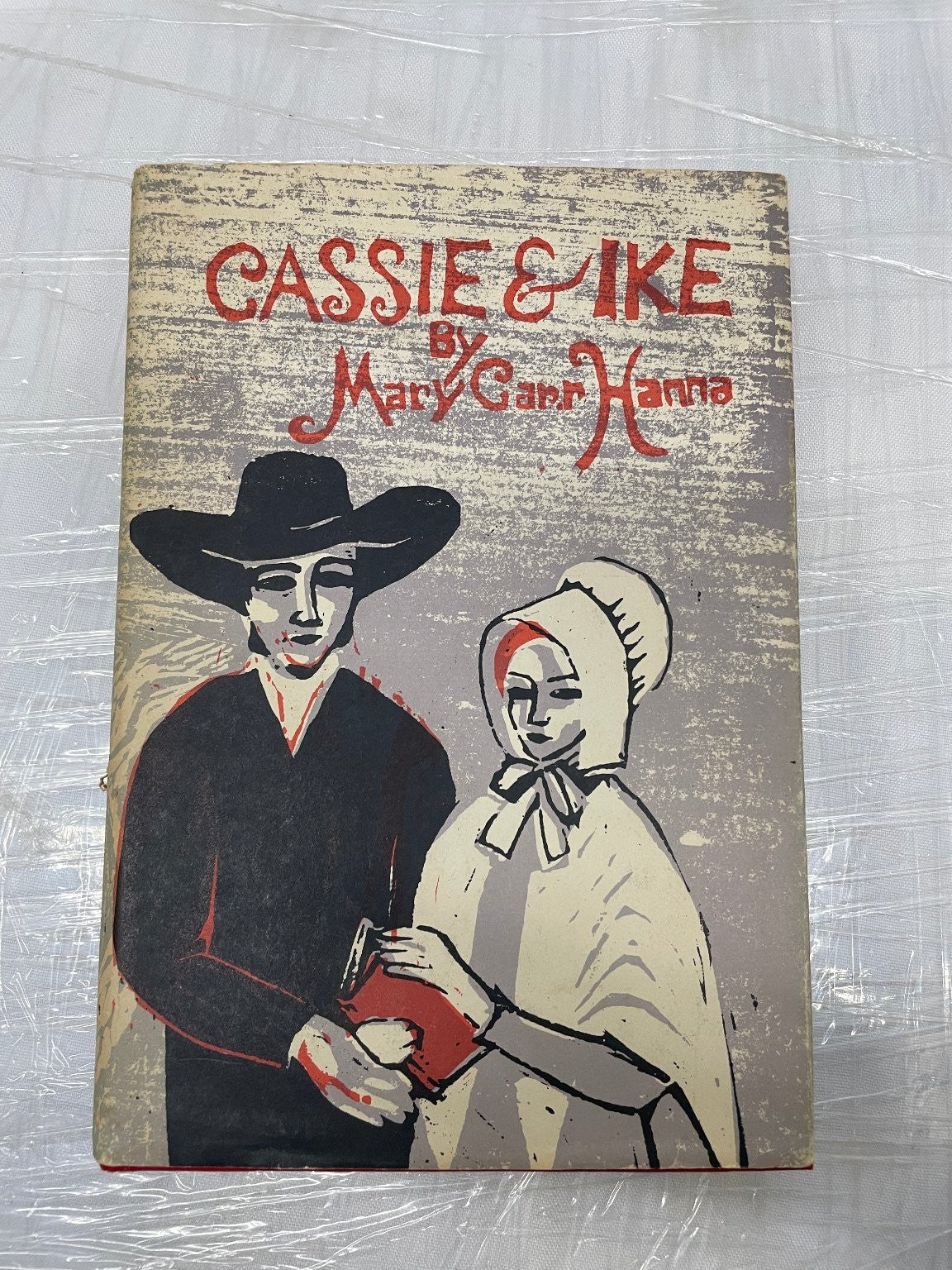 Cassie & Ike by Mary Carr Hanna 1973 First Edition Hardcover Historical Fiction