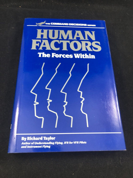 Command Decisions Ser.: Human Factors : The Forces Within by Richard Taylor...
