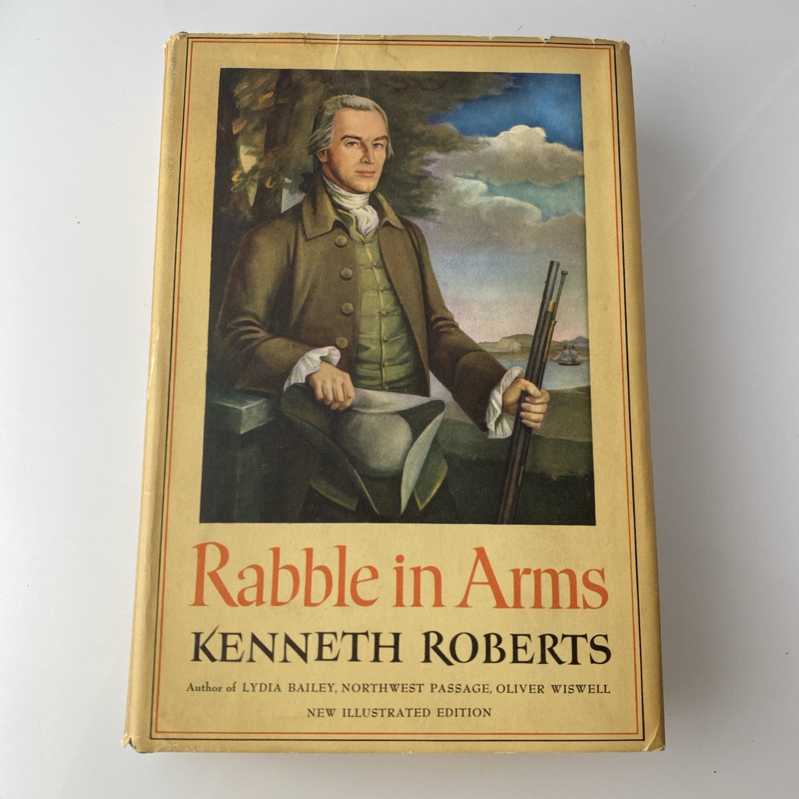 Rabble in Arms by Kenneth Roberts 1947 Book Club Edition Hardcover Early America