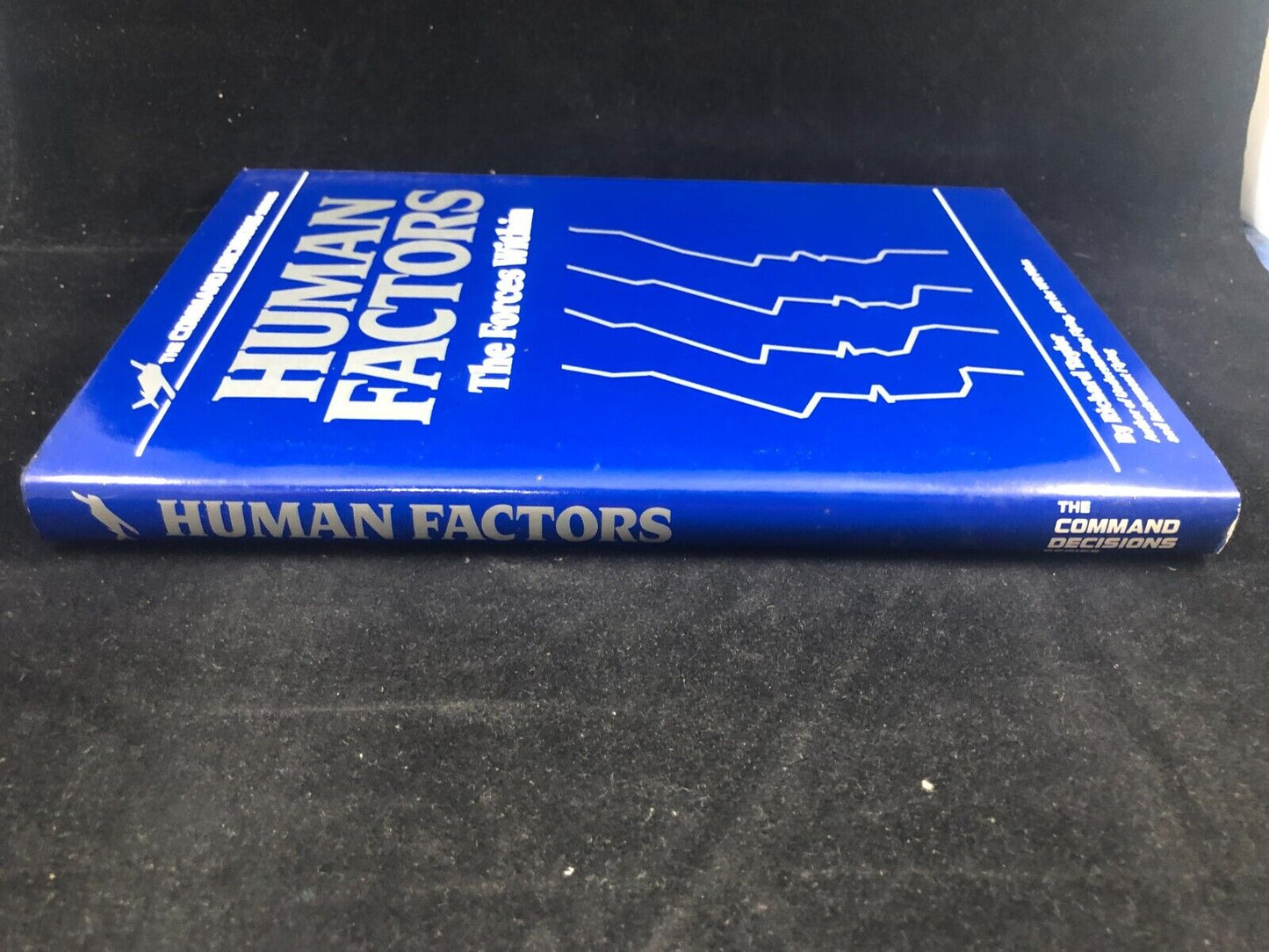 Command Decisions Ser.: Human Factors : The Forces Within by Richard Taylor...