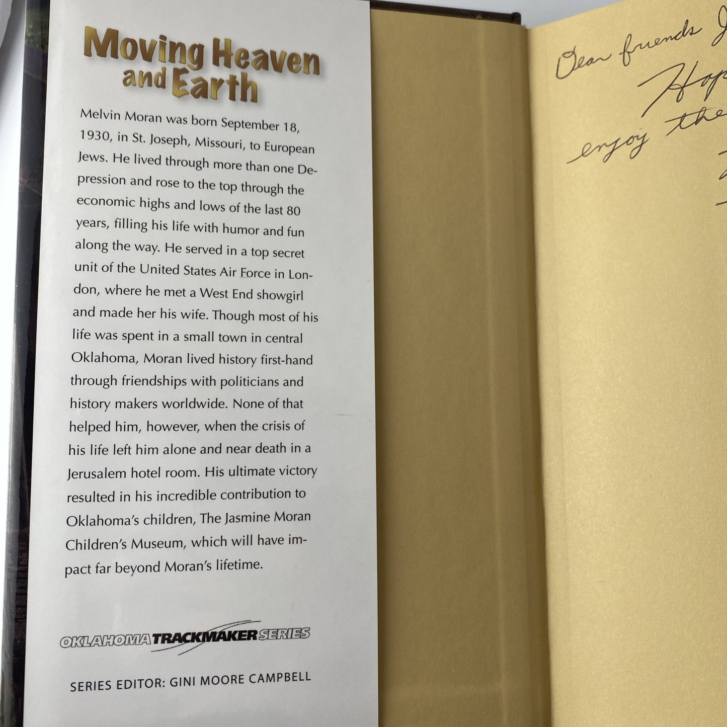 *Signed* Moving Heaven and Earth: The Life of Melvin Moran (2009, Hardcover)