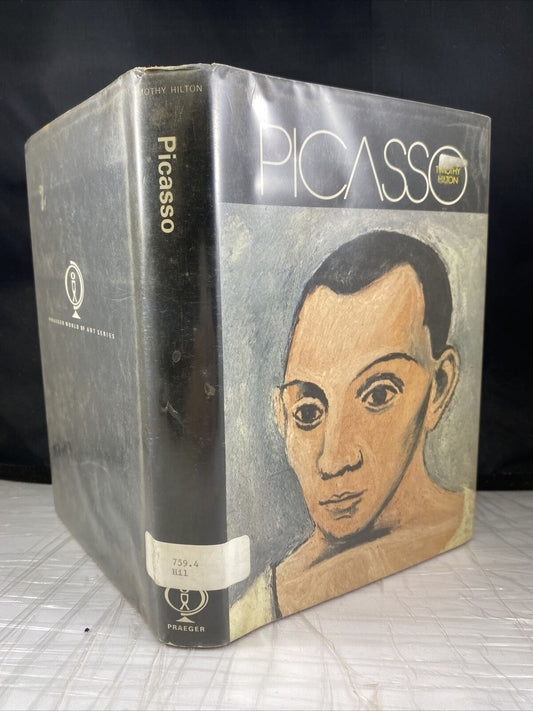 ART , PICASSO by TIMOTHY HILTON hardcover - dust jacket Vintage 70s Ex Library