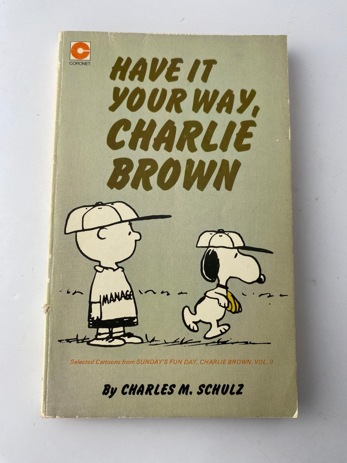 Have It Your Way Charlie Brown Charles M. Schulz 4th Impression 1974