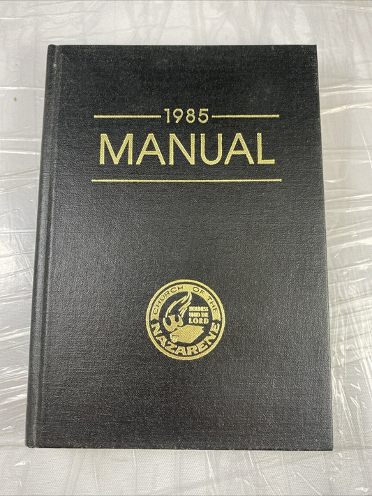 Church of the Nazarene Manual 1985 Nazarene Publishing House Christian Ritual