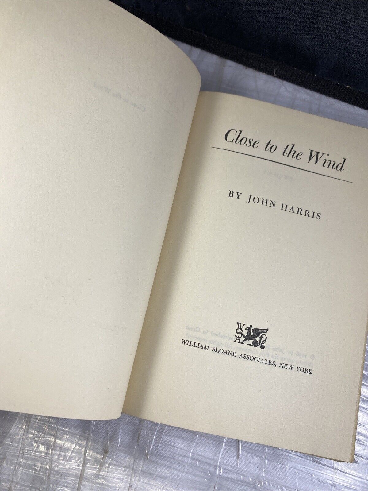 John Harris CLOSE TO THE WIND Adventure South Pacific Vintage 1950s Book Club Ed