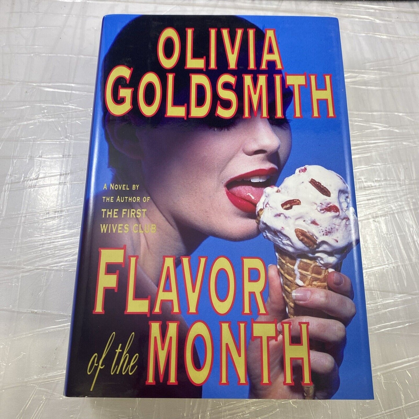 Flavor Of The Month by Olivia Goldsmith 1993 Hardcover 1stEdition Poseidon Press