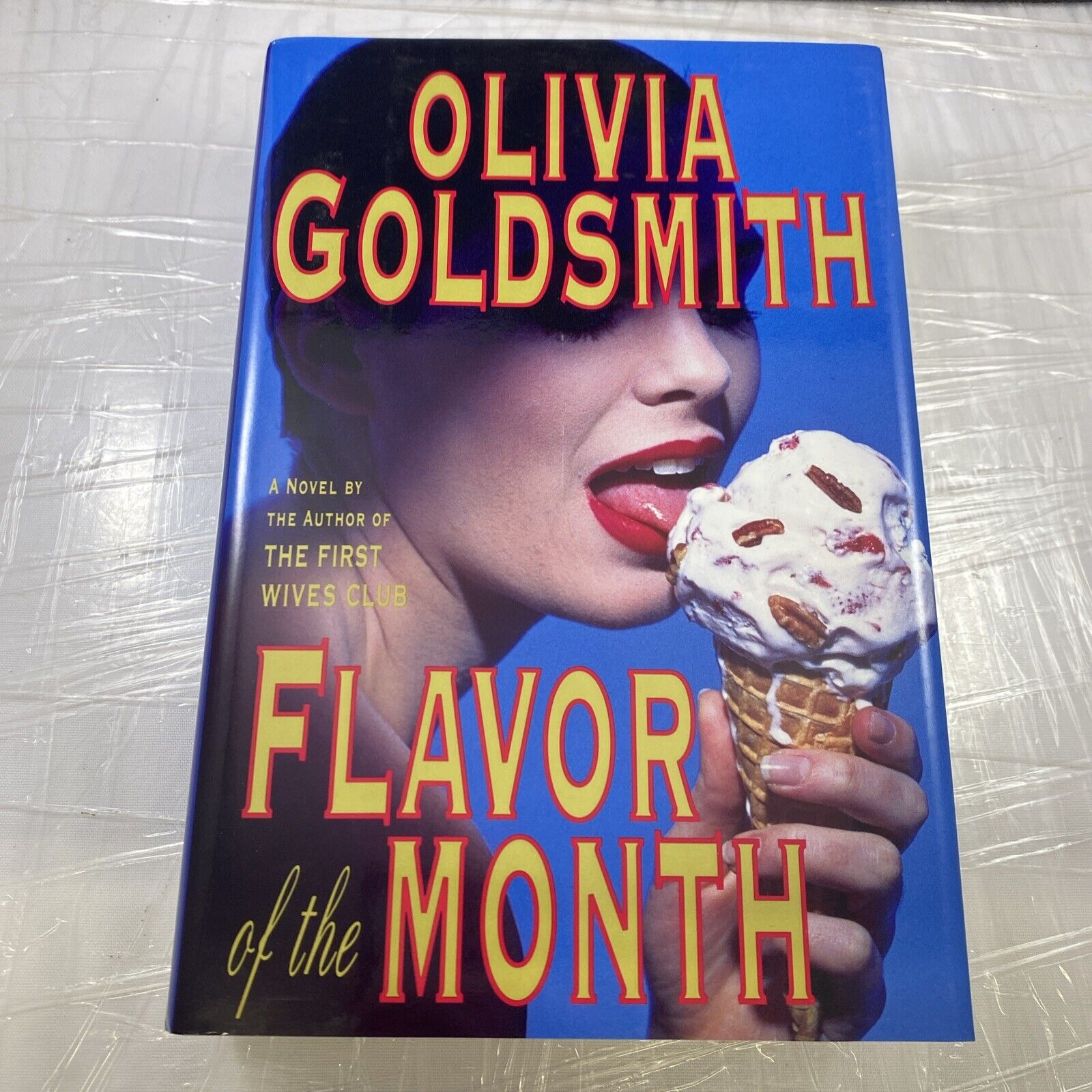 Flavor Of The Month by Olivia Goldsmith 1993 Hardcover 1stEdition Poseidon Press