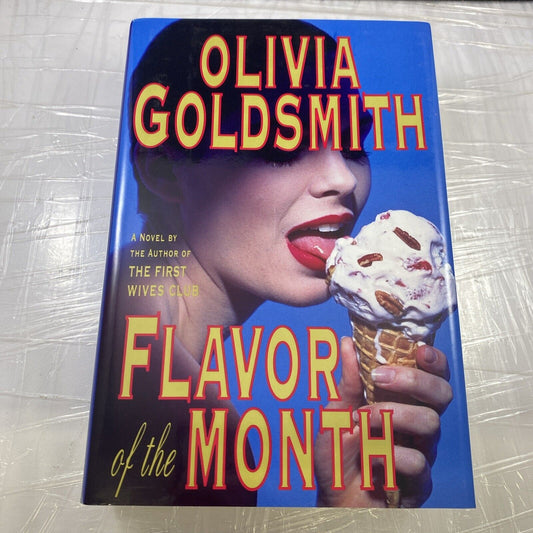 Flavor Of The Month by Olivia Goldsmith 1993 Hardcover 1stEdition Poseidon Press