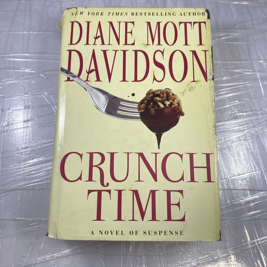 Goldy Schulz Culinary Mysteries Ser.: Crunch Time : A Novel of Suspense by Diane