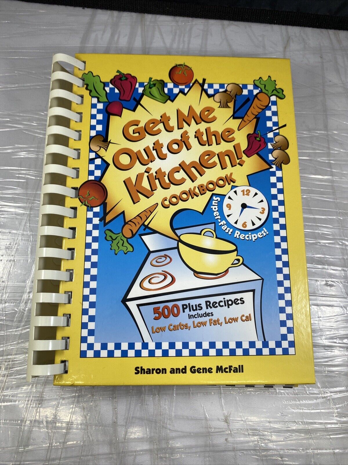 Get Me Out of the Kitchen Cookbook Spiral Sharon And Gene McFall Vintage Recipe
