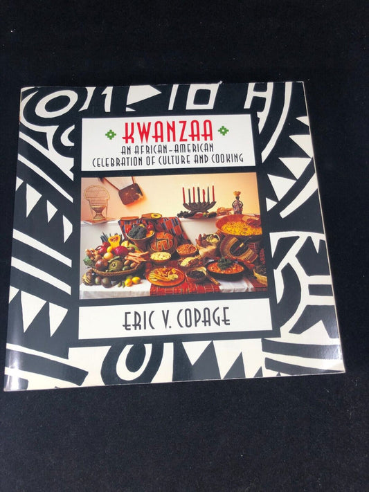 Kwanzaa : An African-American Celebration of Culture and Cooking by Eric V. Cop…