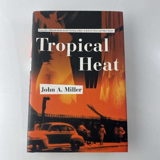 Tropical Heat Miller, John A.  Very Good Fiction Novel