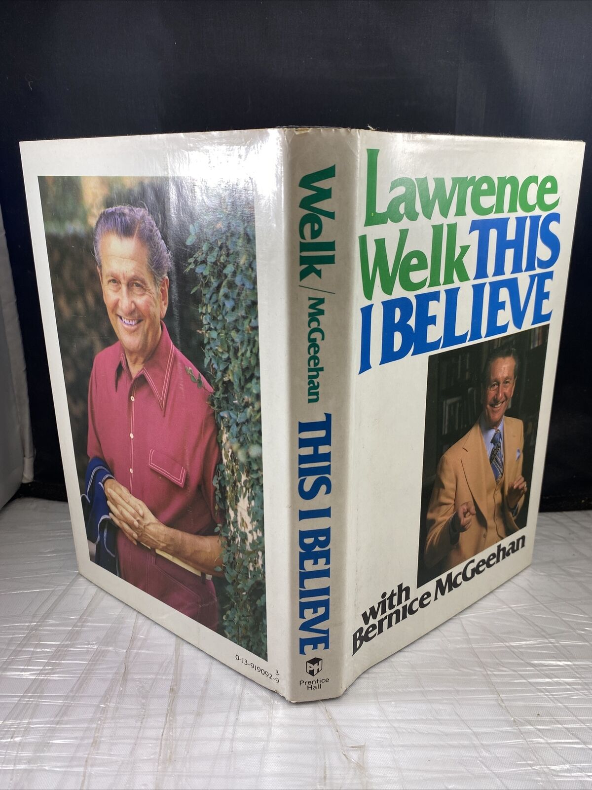 This I believe Welk, Lawrence Hardcover Vintage Self Help Composer First Print E