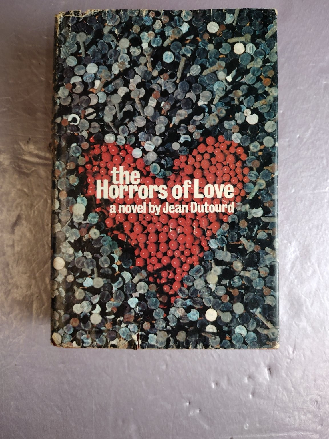 Horrors of Love Jean Dutourd 1967 First Edition Doubleday Novel Fiction