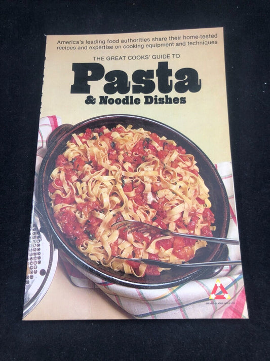 The Great Cook's Guide to Pasta & Noodle Dishes 1977 Random House Paperback