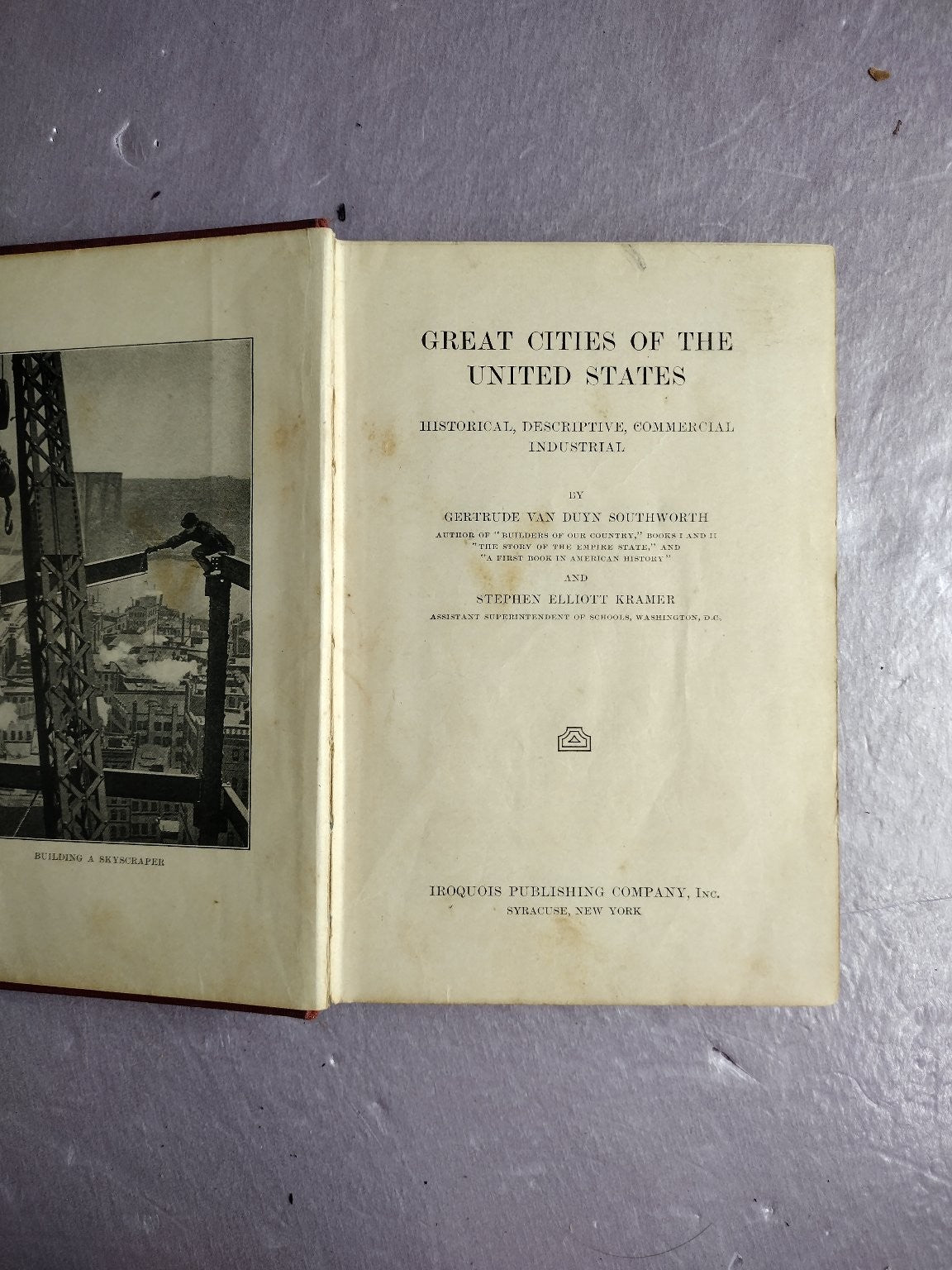 Great Cities of the United States Southworth Kramer 1922 Iroquois Publishing