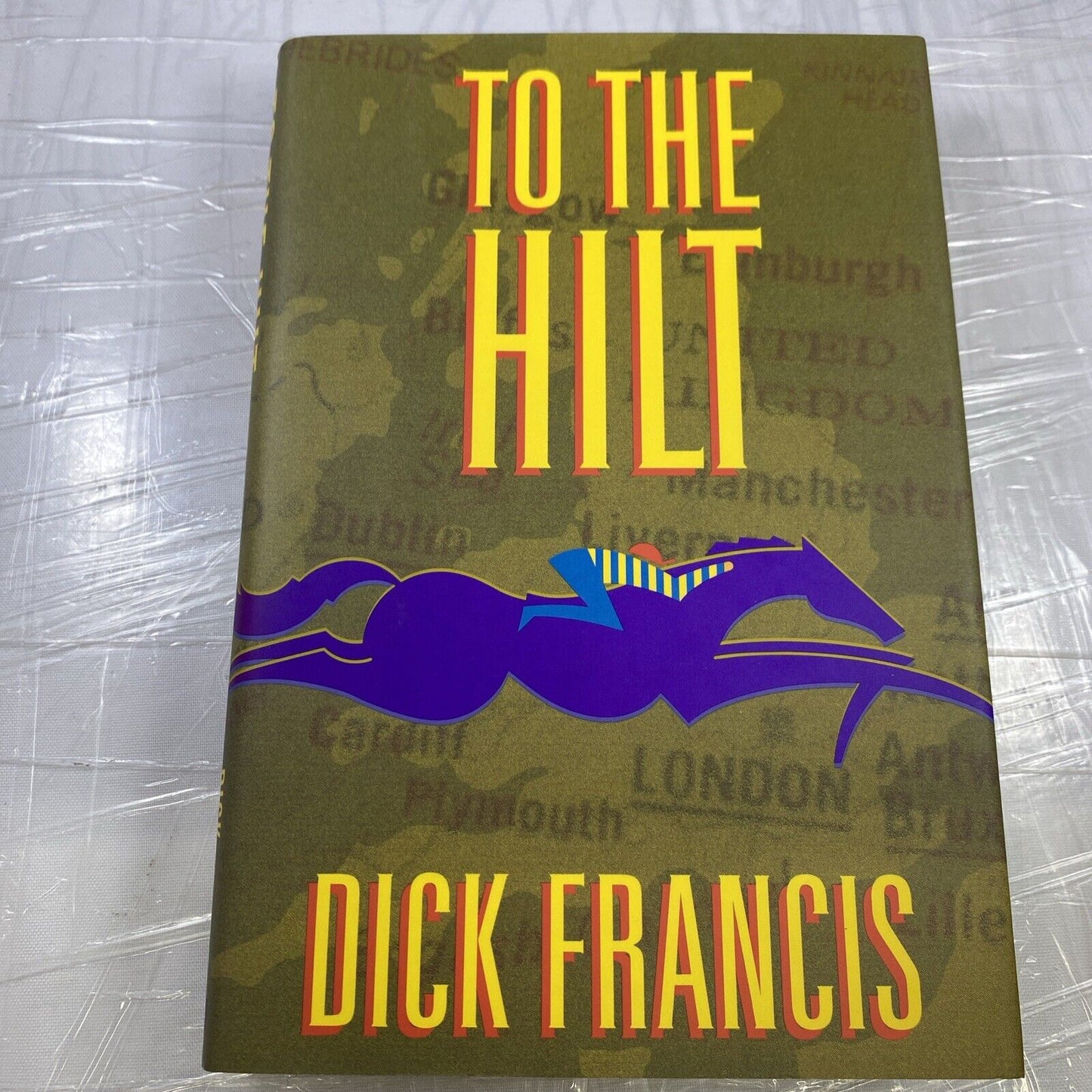 To the Hilt - Hardcover By Francis, Dick - VERY GOOD FIRST EDITION 2nd Print