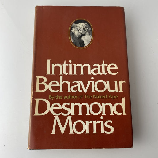 Intimate Behaviour Desmond Morris 1971 Book Club Edition Psychology Random House