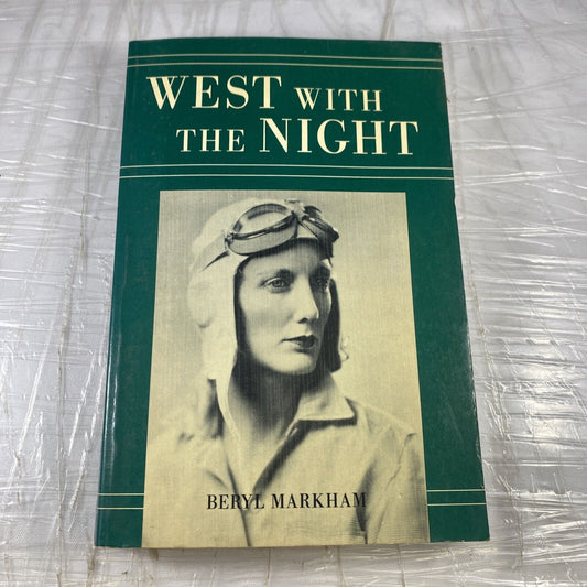 West with the Night by Beryl Markham Softcover Book 1983 Women Biography