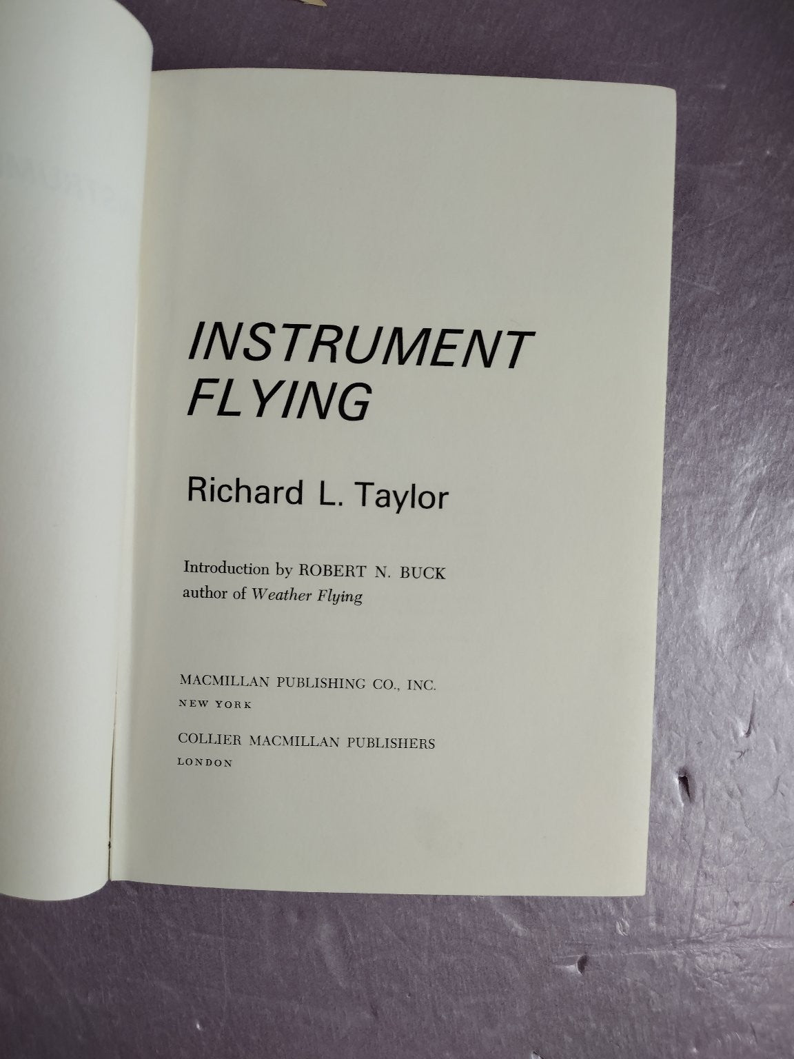 Instrument Flying Richard L. Taylor 1972 Aviation IFR Pilot Guide Macmillan