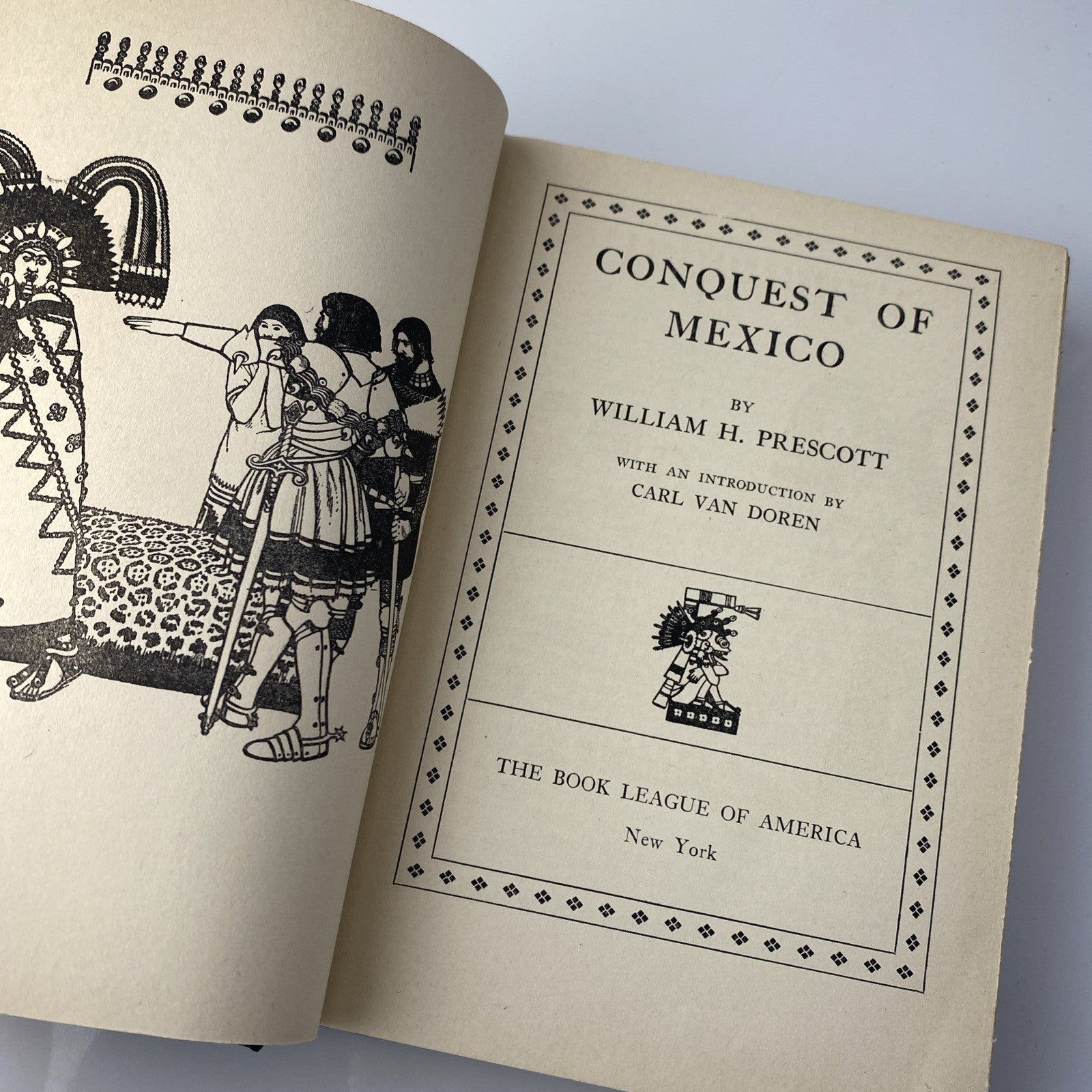 CONQUEST OF MEXICO by William H. Prescott  1934 Book League of America HC VTG