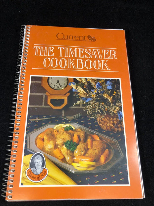 The Timesaver  Cookbook Current 1983 Recipes Miriam B. Loo 2137-2